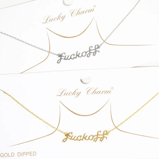 Fuck Off Necklace